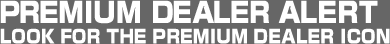 PREMIUM DEALER ALERT